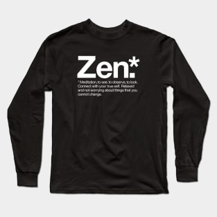 Zen Definition Long Sleeve T-Shirt